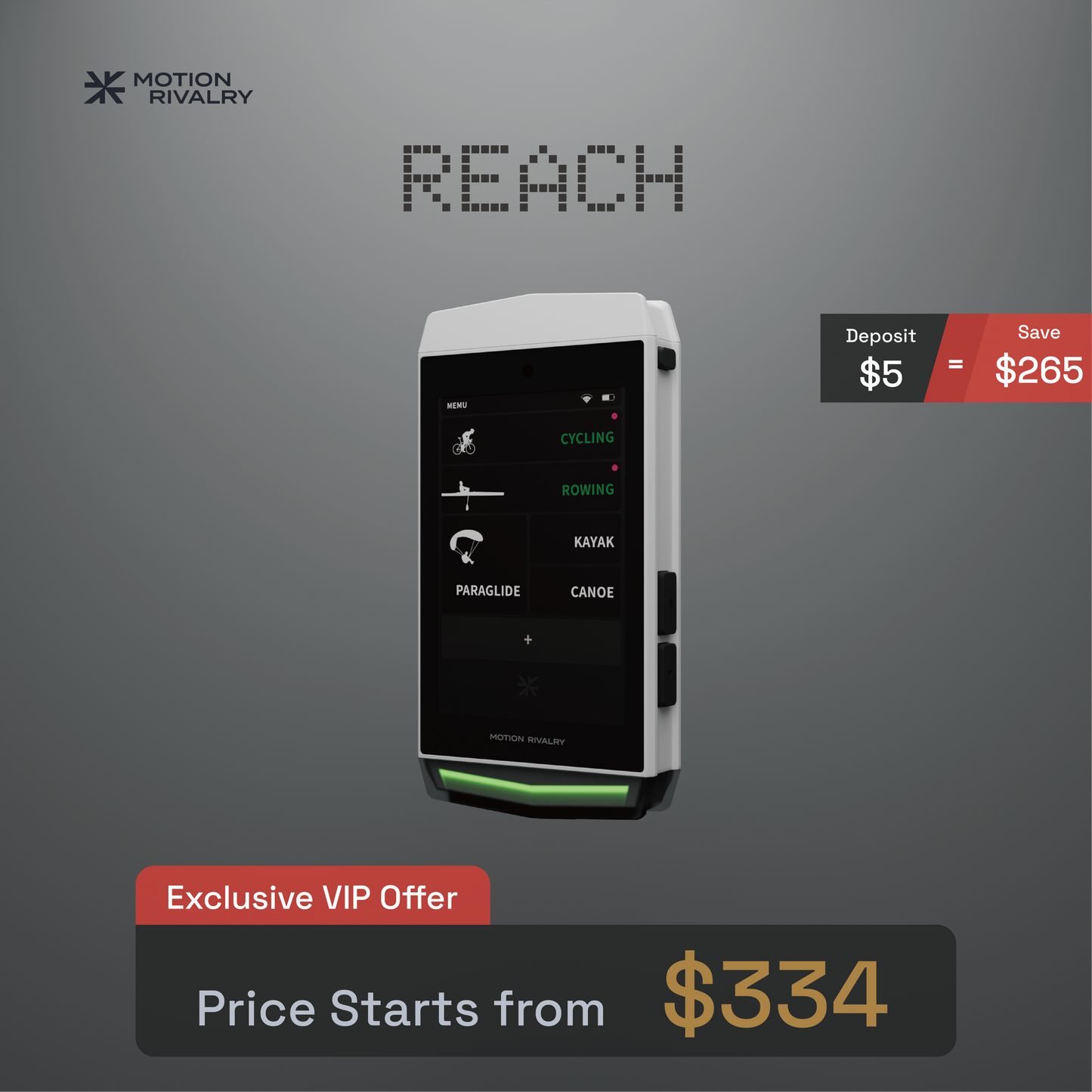 REACH Kickstarter VIP Reservation